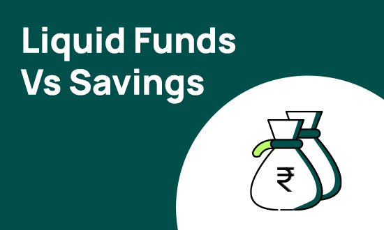 Liquid Funds vs Savings Accounts - Where to Invest | FinForIndia