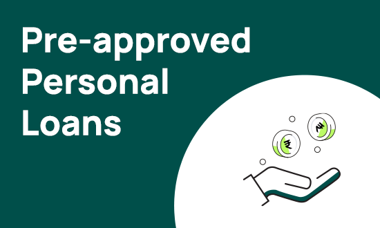Pre-Approved Personal Loan - Everything You Need to Know | FinForIndia